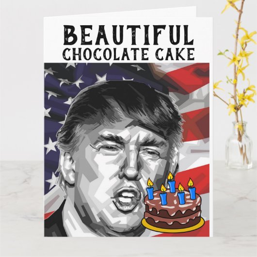 DONALD TRUMP CHOCOLATE CAKE FUNNY BIRTHDAY KAART (Gele Bloem)