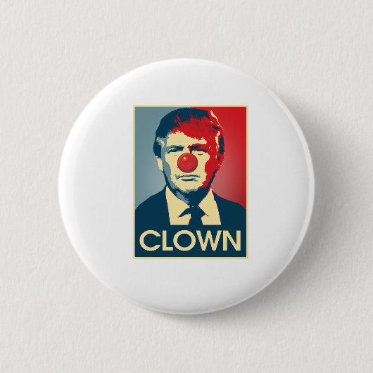 Donald Trump CLOWN — Anti-Trump 2016 - Ronde Button 5,7 Cm (Voorkant)