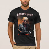 Donald Trump Daddy's Home Biker Inauguratie T-shirt (Voorkant)