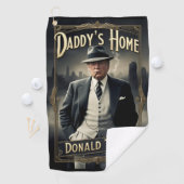 Donald Trump Daddy's Home Funny MAGA Film Poster Golfhanddoek (Insitu)