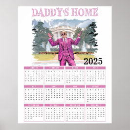 Donald Trump Daddy's Home Kalender 2025 Poster