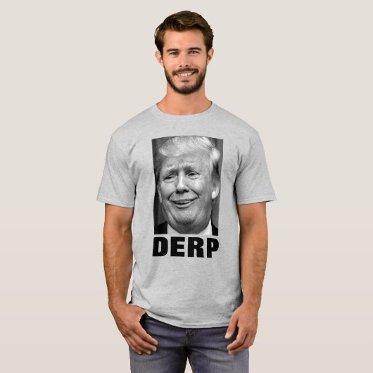 Donald Trump "DERP" (zwart-wit) T-shirt (Voorkant volledig)