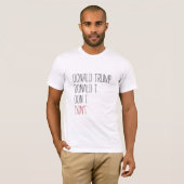 Donald Trump - "Don't" T-Shirt (Voorkant volledig)