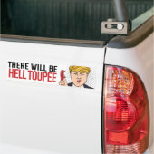 Donald Trump - Er komt een hel toupee - Liberaal Bumpersticker (Op Truck)