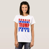 Donald Trump for President 2016 2 T-shirt (Voorkant volledig)