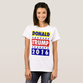 Donald Trump for President 2016 T-shirt vrouwen 3 (Voorkant volledig)