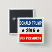 Donald Trump for President 2016 Vierkante Button 5,1 Cm (Voorkant /achterkant)