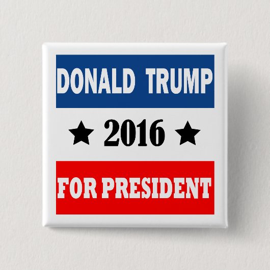 Donald Trump for President 2016 Vierkante Button 5,1 Cm (Voorkant)