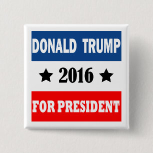 Donald Trump for President 2016 Vierkante Button 5,1 Cm