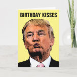 DONALD TRUMP FUNNY BIRTHDAY CARDS KAART<br><div class="desc">DONALD TRUMP BIRTHDAY KISSES WENSKAARTEN. HOOP UW TWEEDE DAG BEHANDELD IS.</div>