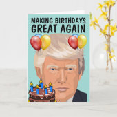 DONALD TRUMP Funny BIRTHDAY GREAT WEER! Kaarten (Gele Bloem)