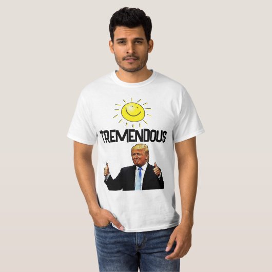 DONALD TRUMP FUNNY TREMENDOUS T-SHIRS T-SHIRT (Voorkant volledig)