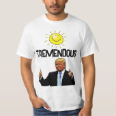 DONALD TRUMP FUNNY TREMENDOUS T-SHIRS T-SHIRT (Voorkant)
