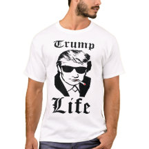 Donald Trump Funny - Trump life T shirten