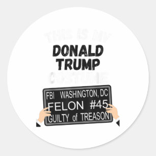 Donald Trump gevangenis veroordeelde outfit, anti Ronde Sticker