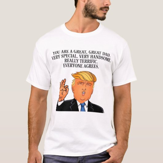 Donald Trump - geweldige vaders dag verjaardag T-shirt (Voorkant)