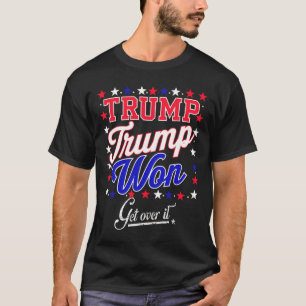 Donald Trump Gewonnen Kom Er Overheen 2024 Trump G T-shirt