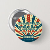 Donald Trump Greatest Show on Earth  Circus Ronde Button 5,7 Cm (Voorkant /achterkant)