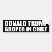 "DONALD TRUMP: GROEPER IN CHIEF" BUMPERSTICKER (Voorkant)