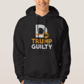 Donald Trump Guilty Hoodie (Voorkant)