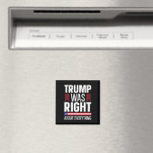Donald Trump had over alles gelijk Magneet (Insitu (Vaatwasser))
