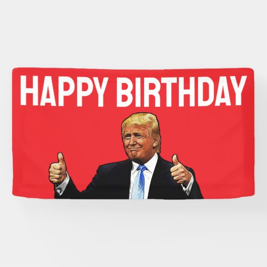 DONALD TRUMP HAPPY BIRTHDAY PARTY BANNER (Horizontaal)