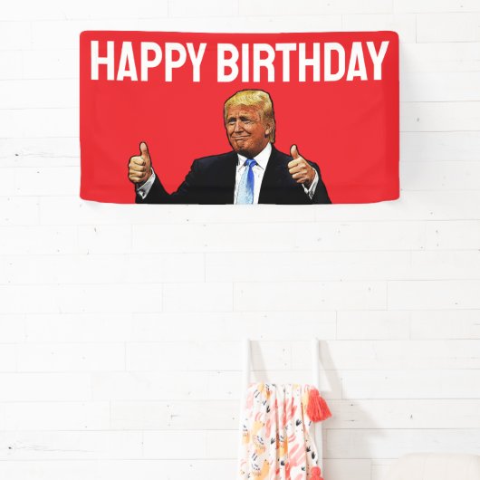 DONALD TRUMP HAPPY BIRTHDAY PARTY BANNER (Insitu)
