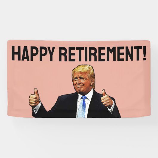 DONALD TRUMP HAPPY PENSIONERING PARTY BANNER (Horizontaal)