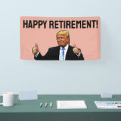DONALD TRUMP HAPPY PENSIONERING PARTY BANNER (Beurs)
