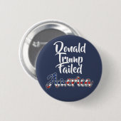 Donald Trump heeft Amerika gefaald Anti Trump Ronde Button 5,7 Cm (Voorkant /achterkant)