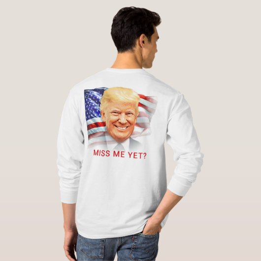 Donald Trump heeft me al mishandeld? T-shirt (Achterkant volledig)