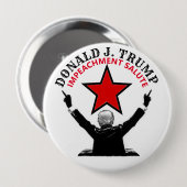 Donald Trump Impeachment Salute Ronde Button 4,0 Cm (Voorkant /achterkant)