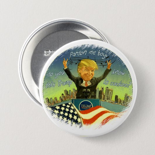 Donald Trump is cuckoo Ronde Button 7,6 Cm (Voorkant /achterkant)