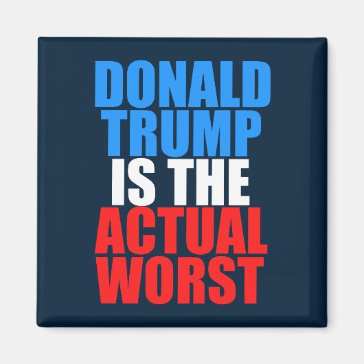 Donald Trump is de Werkelijke Worst Blue Magneet (Voorkant)