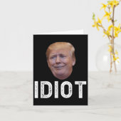 Donald Trump is een idioot Kaart (Gele Bloem)