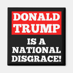 Donald Trump is een National Disgrace Black Magnet