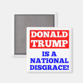 Donald Trump is een National Disgrace White Magnet (Voorkant / Achterkant)