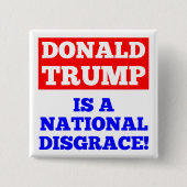 Donald Trump is een nationale schande witte Button (Voorkant)