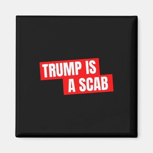 Donald Trump is een schurftige Magneet (Voorkant)