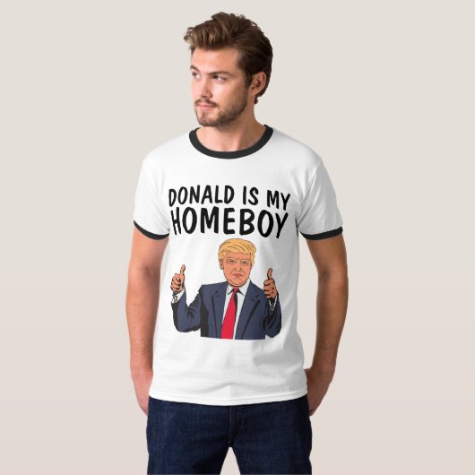 DONALD TRUMP IS MIJN HOMEBOY Funny T-shirts (Voorkant volledig)