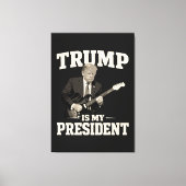 Donald Trump Is Mijn President Canvas Afdruk (Voorkant)