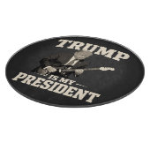 Donald Trump Is Mijn President Snijplank (Hoek)