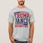 Donald Trump JD Vance 2024 Houd Amerika Groot T-shirt (Voorkant)