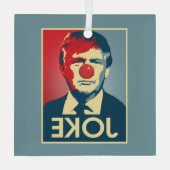 Donald Trump JOKE — Anti-Trump 2016 - Glas Ornament (Achterkant)