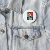 Donald Trump JOKE — Anti-Trump 2016 - Ronde Button 5,7 Cm (In situ)