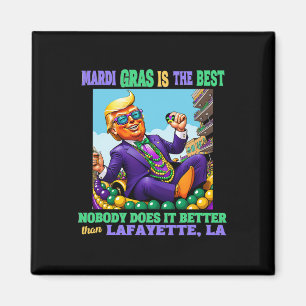 Donald Trump Lafayette, La Mardi Gras 2025 Geen Do Magneet