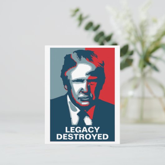 Donald Trump LEGACY DESTROYED  Briefkaart (Staand voorkant)