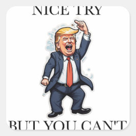 Donald Trump leuk geprobeerd Vierkante Sticker