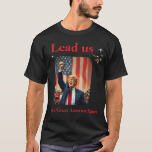 Donald Trump maakt Amerika weer groot T-shirt
