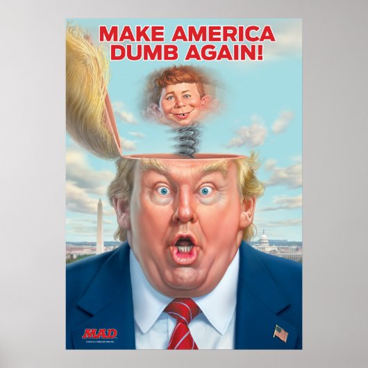 Donald Trump "Make America Dumb Opnieuw"-Poster Poster (Voorkant)